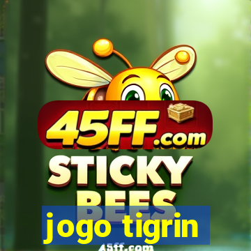 jogo tigrin